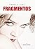 Fragmentos