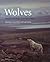 Wolves: Behavior, Ecology, and Conservation