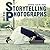 Storytelling with Photograp...