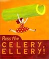 Pass the Celery, Ellery!
