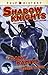Shadow Knights: The Secret ...