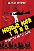 World War 1990: Operation Arctic Storm