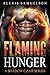 Flaming Hunger by Alexis Samuelson