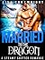 Married To The Dragon by Lisa Cartwright