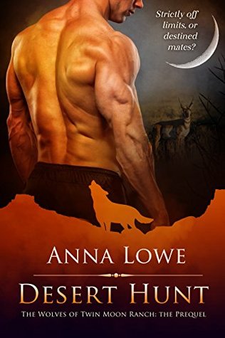 Desert Hunt (The Wolves of Twin Moon Ranch, #0.5)