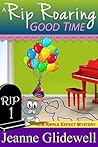 A Rip Roaring Good Time