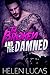 The Broken and the Damned: An MC Club Alpha Male Romance