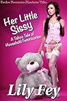 Her Little Sissy: A Taboo Tale of Household Feminization