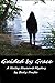 Guided by Grace (A Hailey N...