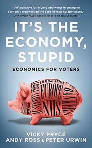 It's The Economy, Stupid: Economics for Voters