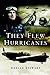 They Flew Hurricanes