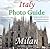 Italy Photo Guide: Milan: Photo Travel Guides to Tourists and Travelers Planning their Trip (The Virtual Traveler Book 1)