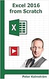 Excel 2016 from Scratch: Excel course with demos and exercises