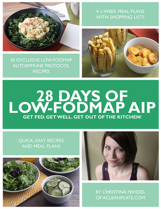 28 Days of Low-FODMAP AIP