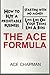 The Ace Formula by Ace Chapman