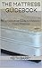 The Mattress Guidebook: The...