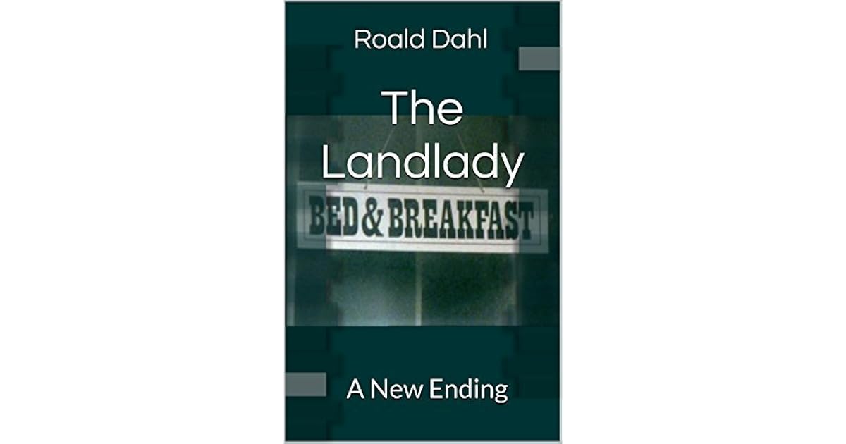 The Landlady A New Ending by Roald Dahl