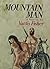 Mountain Man by Vardis Fisher Mountain Man by Vardis Fisher