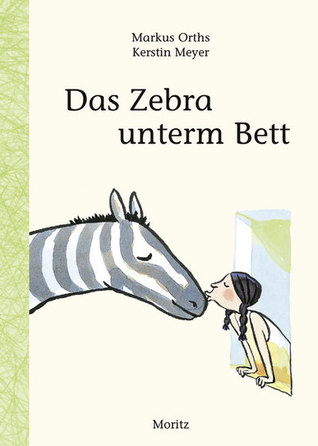 Das Zebra unterm Bett (Hardcover)