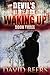 Waking Up (The Devil's Drea...