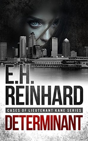 Determinant (Cases of Lieutenant Kane, #3)