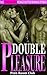 Double Pleasure