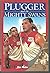 Plugger and the Mighty Swans