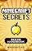 MINECRAFT: Seeds Handbook Edition: 25 Incredible Seeds You May Have Never Seen Before - Minecraft Secrets (Unofficial Minecraft Seeds Guide) (Ultimate Minecraft Secrets Handbooks)