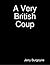 A Very British Coup