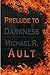 Prelude to Darkness: World in Darkness Book 1 (The World in Darkness)