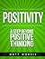 Positive Thinking: How To S...