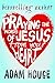 Praying the Words of Jesus from Your Heart (Praying God's Word Daily Book 1)