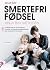 Smertefri fødsel: Anja Bay ...