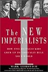 The New Imperialists The New Imperialists