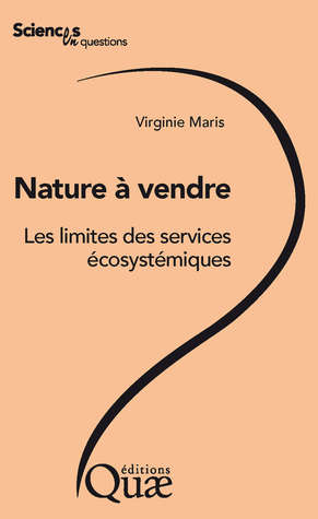 Nature à vendre: Les limites des services écosystémiques (Kindle Edition)