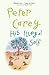 His Illegal Self by Peter Carey