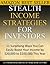 Stealth Income Strategies For Investors by Mark Morgan Ford