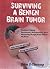 Surviving a Benign Brain Tumor