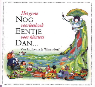 Nog eentje dan...: Het grote voorleesboek voor kleuters
