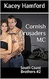 Cornish Crusaders MC by Kacey Hamford