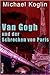 Van Gogh und der Schrecken ...