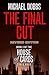 The Final Cut by Michael   Dobbs