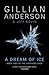 A Dream of Ice (The Earthend Saga #2)