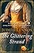 The Glittering Strand: A tr...