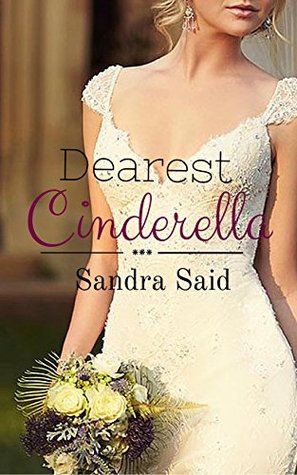 Dearest Cinderella: Dearest Cinderella (Fairytale's in Letters Book 1)