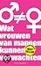 Wat vrouwen van mannen kunnen verwachten by Nicolien Neef