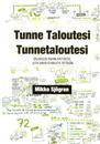 Tunne taloutesi, tunnetaloutesi – Salaisuus rahan käytöstä, jota sinun ei haluta tietävän (Paperback)