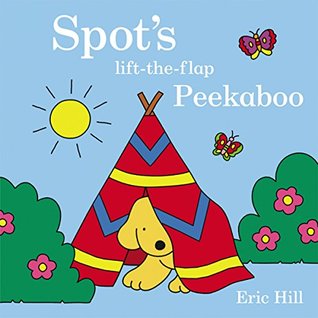 Spot's Peekaboo: A Lift-the-Flap Book (Board Book)