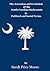 The Accession and Evolution of the South Carolina Backcountry in Political and Social Terms