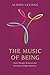 The Music of Being: Music Therapy, Winnicott and the School of Object Relations